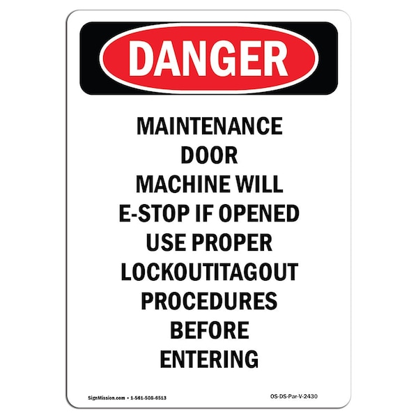 OSHA Sign, Maintenance Door Machine, 5in X 3.5in, 10PK, 3.5" W, 5" H, Portrait, PK10